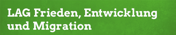 Seite der Landesarbeitsgemeinschaft Frieden, Entwiucklung und Migration